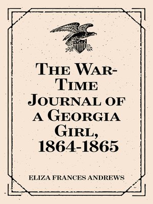 cover image of The War-Time Journal of a Georgia Girl, 1864-1865